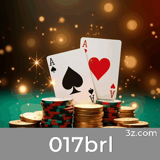 017brl: Plataforma Confiável de Apostas e Cassino